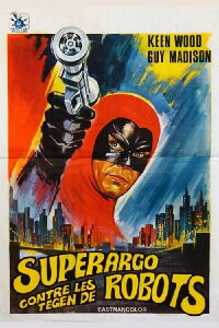 Superargo and the Faceless Giants (1968)