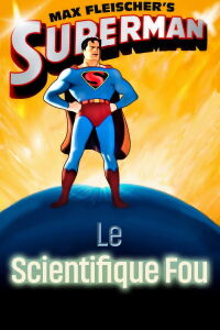 Superman : Le Scientifique Fou (1941)