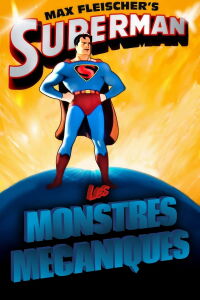 Superman : Les Monstres Mécaniques (1941)