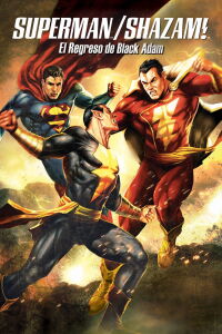 Superman/Shazam! El regreso de Black Adam (2010)