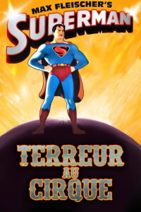 Superman : Terreur au Cirque (1942)