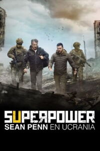 Superpower. Sean Penn en Ucrania (2023)