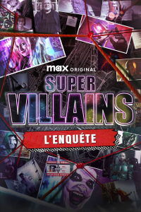 Supervillains: An Investigation (2023)