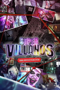 Supervillanos: Una Investigación (2023)
