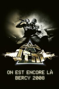 Suprême NTM - On est encore là : Bercy 2008 (2008)