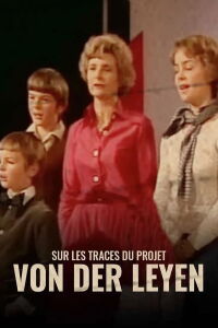Sur les traces du projet Von der Leyen (2022)