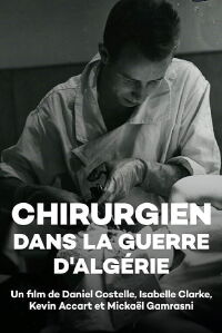 Surgeon during the Algerian War (2012)