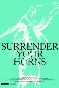 Surrender Your Horns (2023)