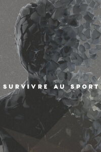 Survivre au sport (2022)