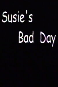Susie's Bad Day (2000)