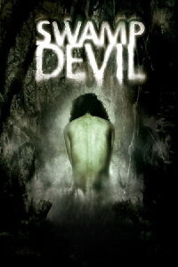Swamp Devil (2008)
