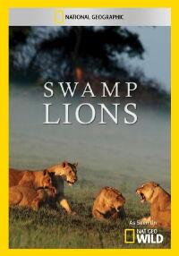 Swamp Lions (2010)
