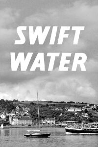 Swift Water (1952)