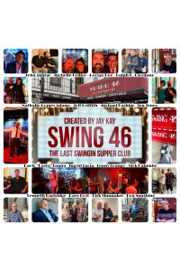 Swing 46: The Last Swingin Supper Club (2023)