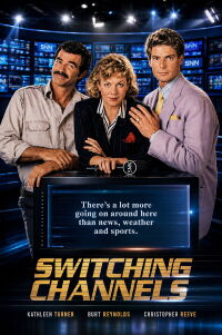 Switching Channels (1988)