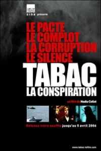 Tabac : La conspiration (2005)