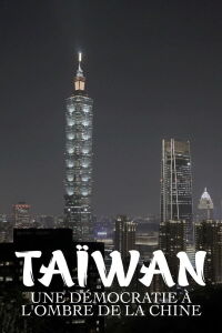 Taiwan: A Digital Democracy in China's Shadow (2021)
