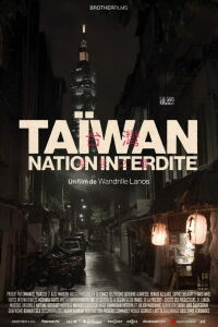Taïwan, nation interdite (2023)