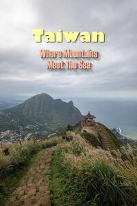 Taiwan, where mountains meet the sea (2011)