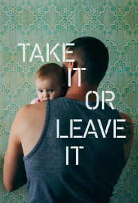 Take It or Leave It (2018)