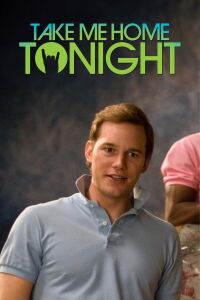 Take Me Home Tonight (2011)