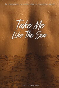 Take Me Like the Sea (2017)