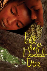 Tall as the Baobab Tree (2012)