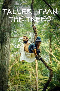 Taller Than the Trees (2021)