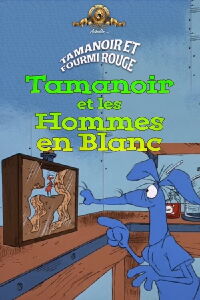 Tamanoir et les hommes en blanc (1970)
