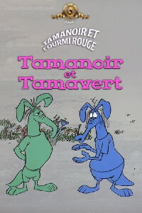 Tamanoir et Tamavert (1969)