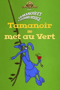 Tamanoir se met au vert (1970)