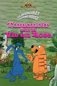 Tamanoir voit la vie en rose (1970)