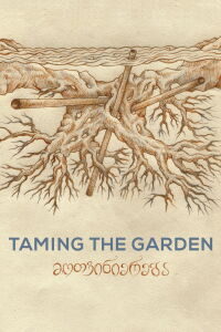 Taming the Garden (2022)