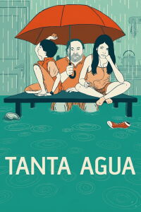 Tanta Agua (2013)