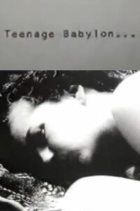 Teenage Babylon... (1989)