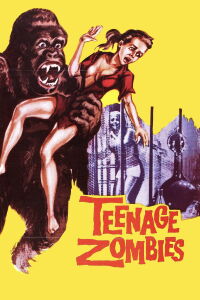 Teenage Zombies (1959)