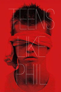 Teens Like Phil (2012)