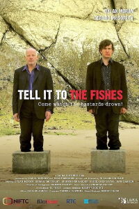 Tell It to the Fishes (2006)