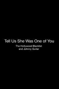 Tell Us She Was One of You: The Blacklist History of 'Johnny Guitar' (2016)
