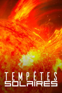 Tempêtes solaires : Une mystérieuse menace (2020)