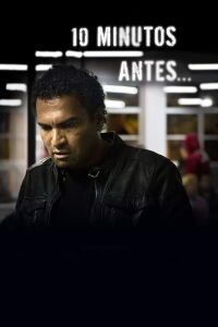 Ten Minutes Before (2017)
