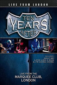 Ten Years After - Goin' Home (Live at the Marquee) (2009)