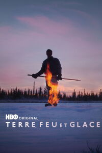 Terre, Feu et Glace (2019)