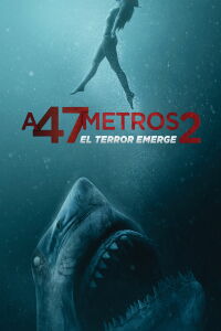 Terror a 47 metros: El segundo ataque (2019)