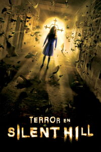 Terror en Silent Hill (2006)