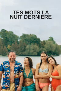 Tes mots la nuit dernière (2023)