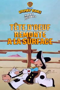 Tête d'œuf remonte à la surface (1937)