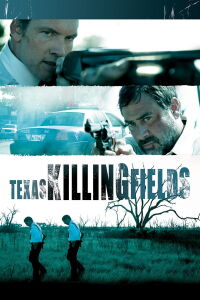 Texas Killing Fields (2011)