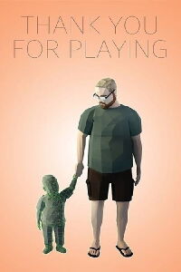 Thank You for Playing (2015)