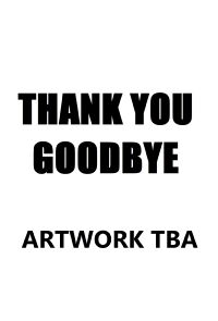 Thank You, Goodbye (2024)
